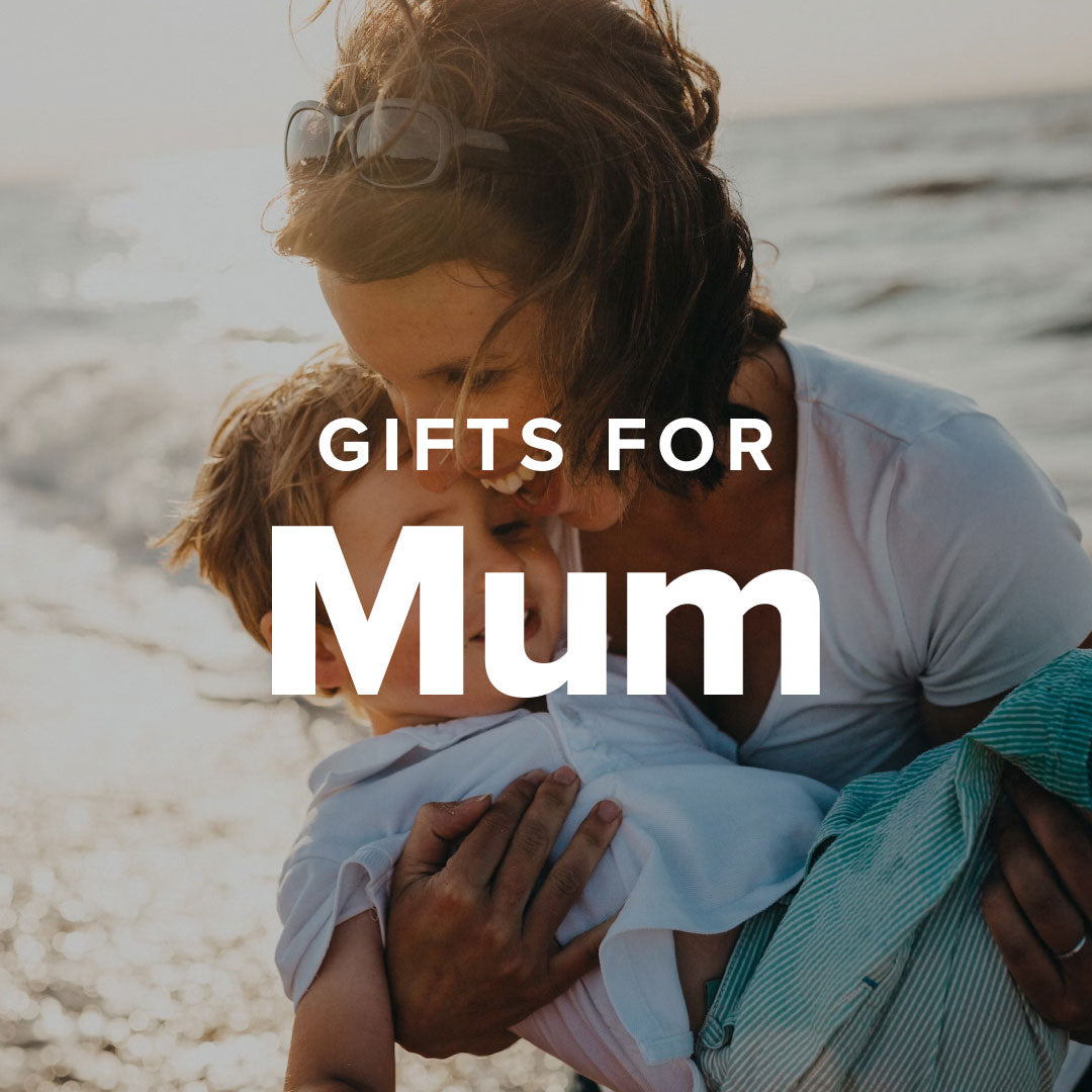 Gifts For Mum