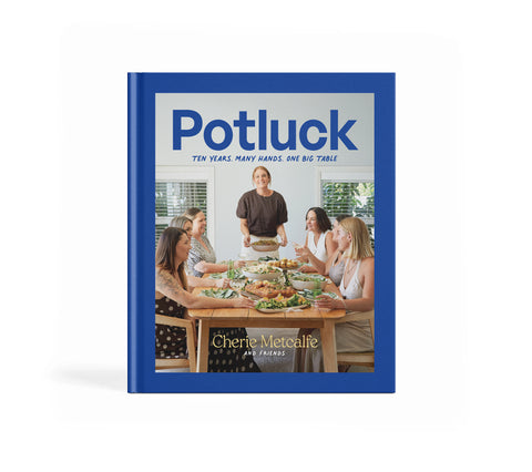 Potluck by Cherie Metcalfe & Friends